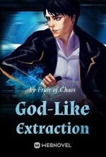 God-Like Extraction