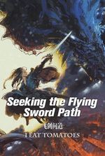 Seeking the Flying Sword Path